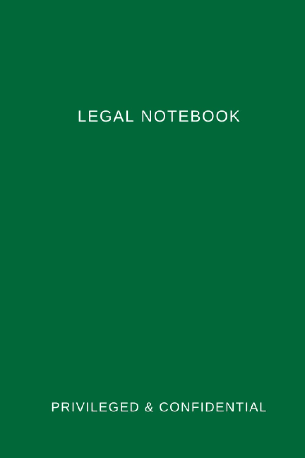 ler totalmente Legal notebook: Privileged & Confidential: 6 x 9 inch, soft cover, lined, professional notebook - Emerald