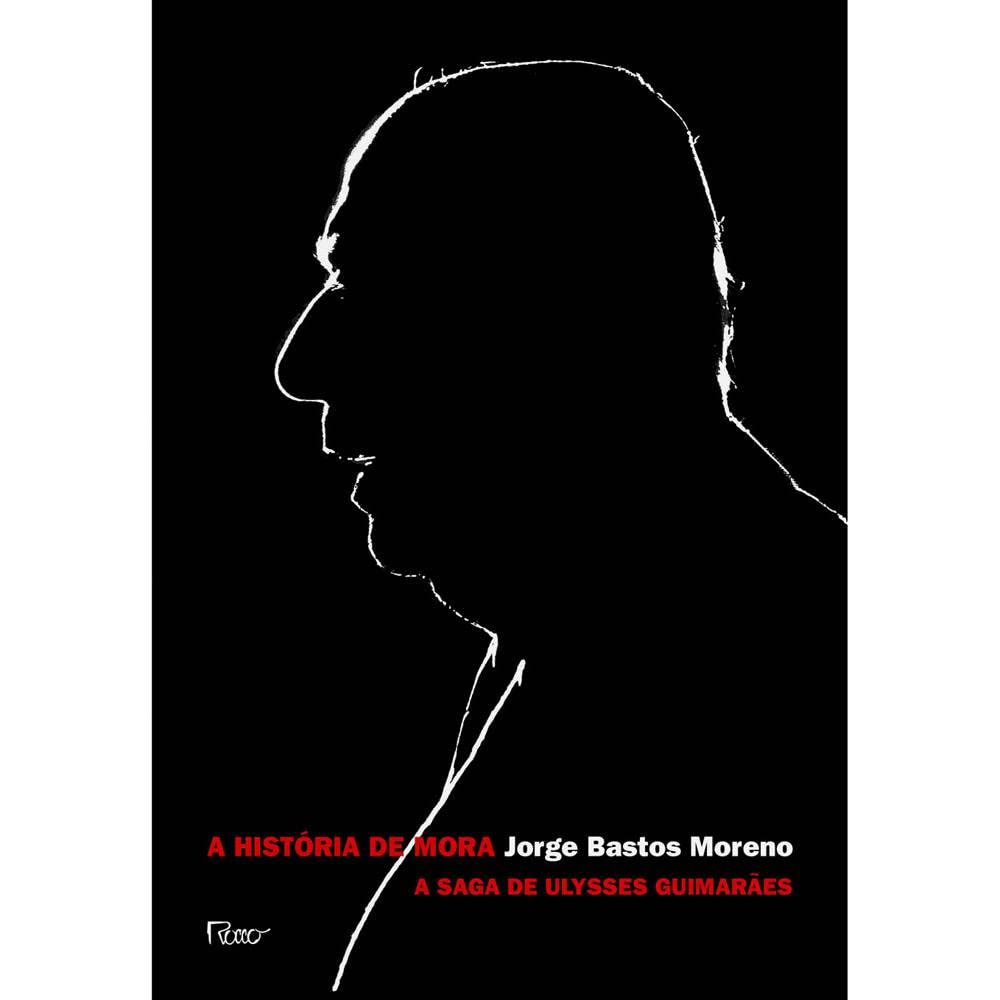A história de Mora: A saga de Ulysses Guimarães baixar o livro de graça