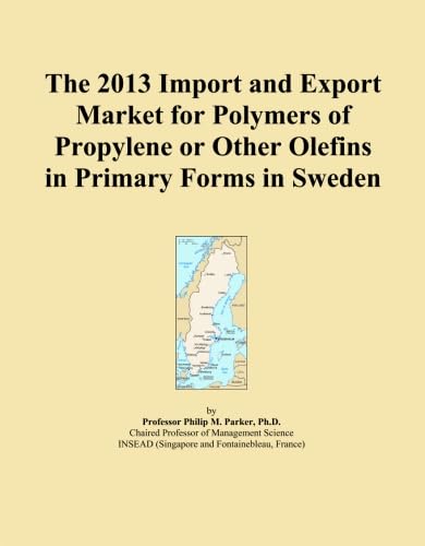 capítulo por capítulo baixar The 2013 Import and Export Market for Polymers of Propylene or Other Olefins in Primary Forms in Sweden