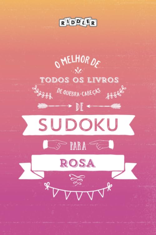 capítulo por capítulo baixar O melhor livro de quebra-cabeças de Sudoku para Rosa (Portuguese Edition)