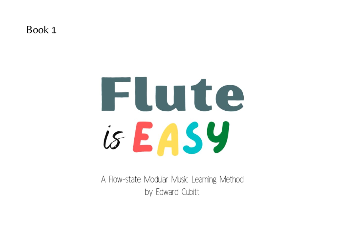 capítulo por capítulo baixar Flute is Easy: Learn to Play the Flute with Flow State (Music is Easy: Instrument Modules)