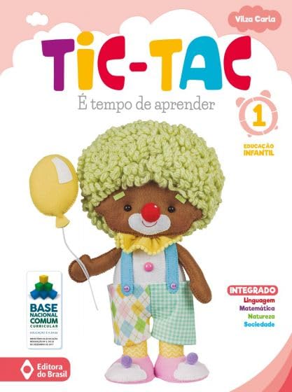 Tic-tac - é tempo de aprender - Educação infantil - 1 baixar o livro de graça