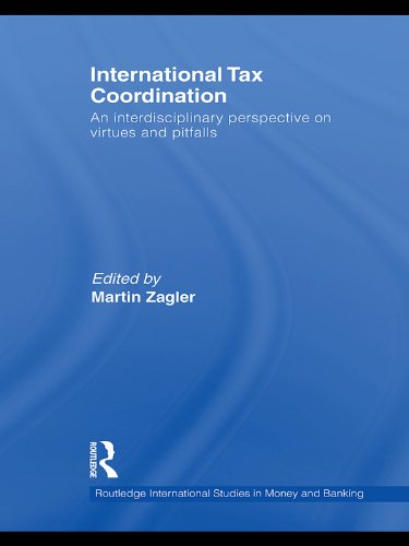 ler totalmente International Tax Coordination: An Interdisciplinary Perspective on Virtues and Pitfalls (Routledge International Studies in Money and Banking) (English Edition)
