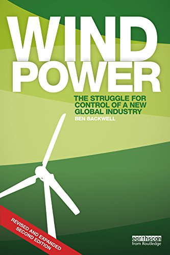 Wind Power: The Struggle for Control of a New Global Industry (English Edition) baixar livro de graça