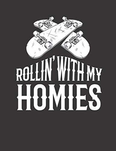 Skater Trainingsbuch: für alle Skateboarder ♦ über 100 Seiten Vorlagen für deine Trainingstage und Tricks ♦ großzügiges A4+ Format ♦ Motiv: Rollin with my homies 8 (German Edition) baixar o livro de graça