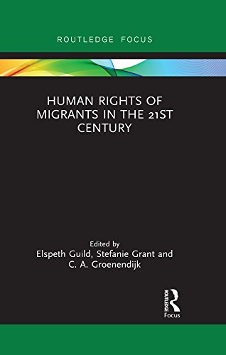 Human Rights of Migrants in the 21st Century (Routledge Studies in Liberty and Security) (English Edition) baixar livro de graça