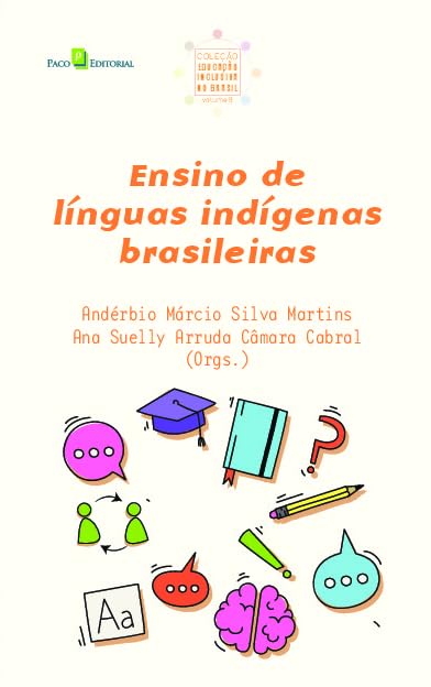 ler totalmente Ensino de Línguas Indígenas Brasileiras (Volume 8)