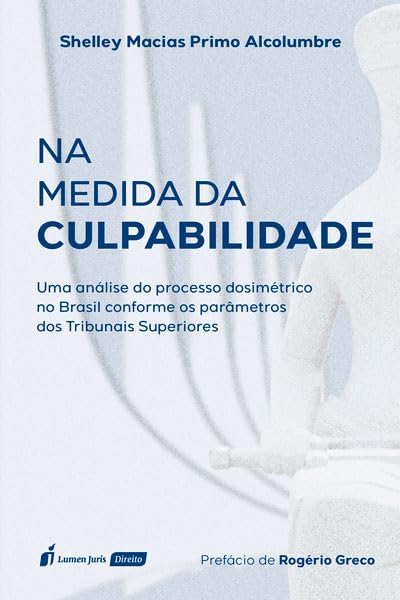 Medida da Culpabilidade, Na - 2023 baixar livro de graça