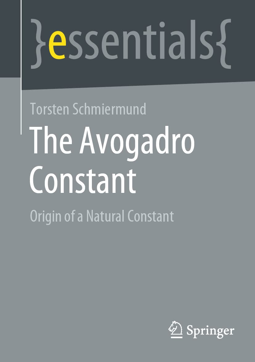 ler totalmente The Avogadro Constant: Origin of a Natural Constant (essentials) (English Edition)