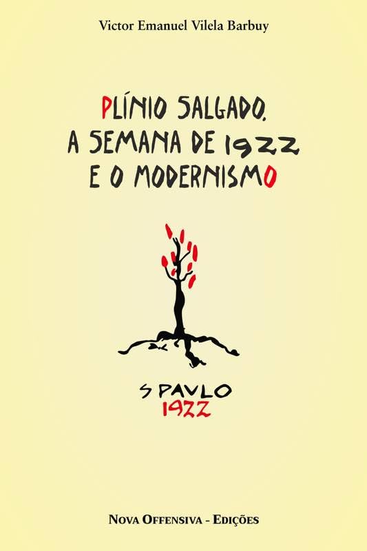 ler totalmente Plínio Salgado, a Semana de 1922 e o Modernismo