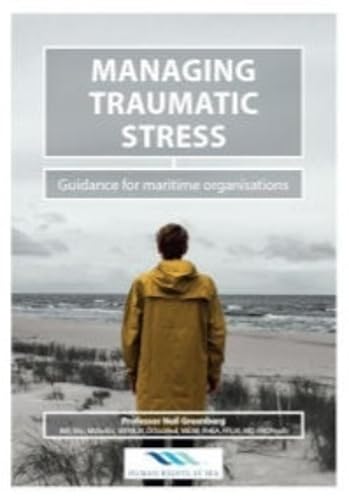 Managing Traumatic Stress: Guidance for maritime organisations baixar o livro de graça