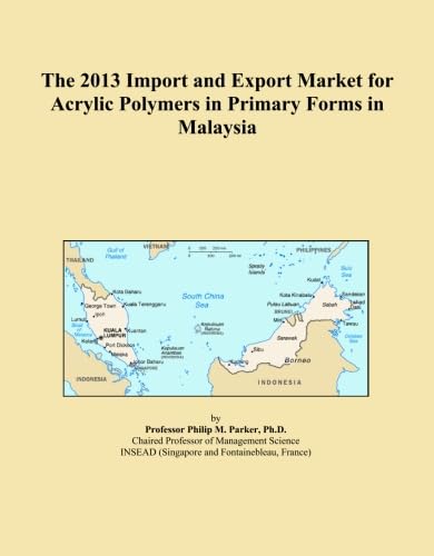 The 2013 Import and Export Market for Acrylic Polymers in Primary Forms in Malaysia baixar o livro de graça