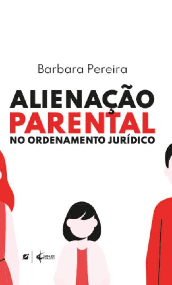 Alienação Parental no Ordenamento Jurídico