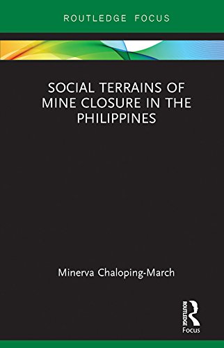 ler totalmente Social Terrains of Mine Closure in the Philippines (Routledge Studies of the Extractive Industries and Sustainable Development) (English Edition)