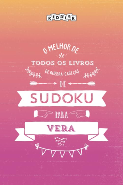 O melhor livro de quebra-cabeças de Sudoku para Vera (Portuguese Edition) baixar livro de graça