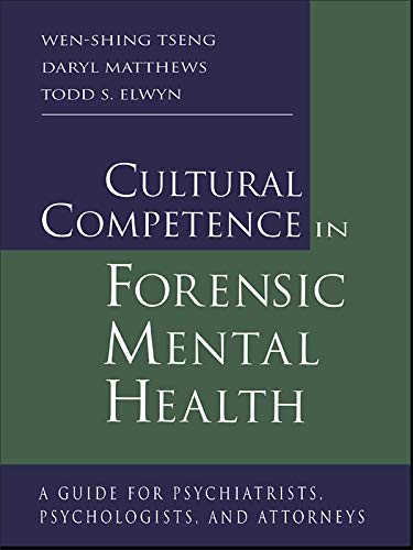 ler totalmente Cultural Competence in Forensic Mental Health: A Guide for Psychiatrists, Psychologists, and Attorneys (English Edition)