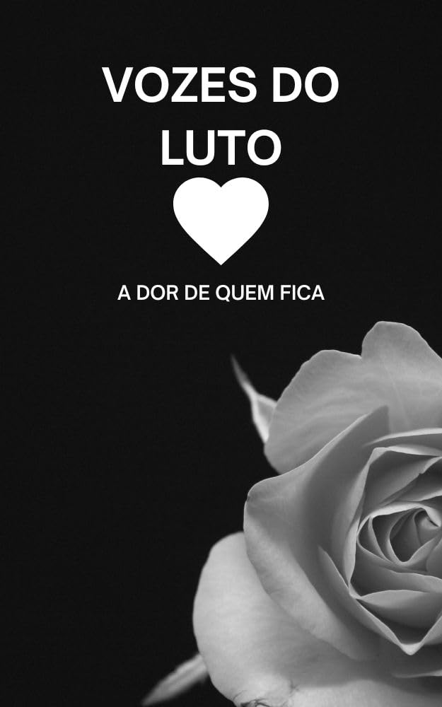 VOZES DO LUTO: A DOR DE QUEM FICA baixar o livro de graça
