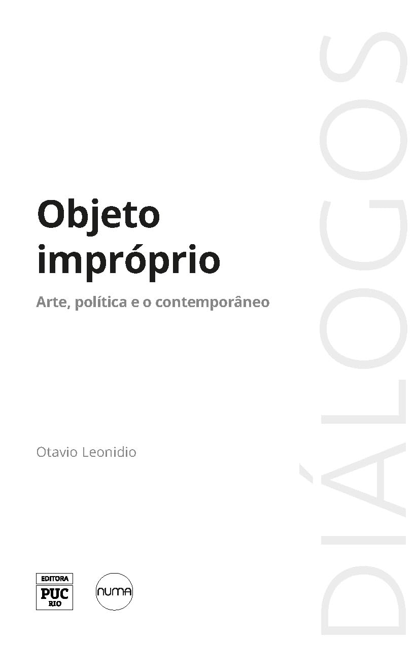 Objeto Impróprio: Arte, Política e o Contemporâneo
