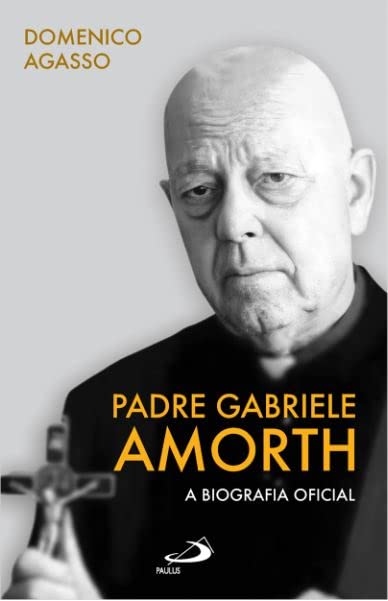 Padre Gabriele Amorth - A Biografia oficial baixar livro de graça
