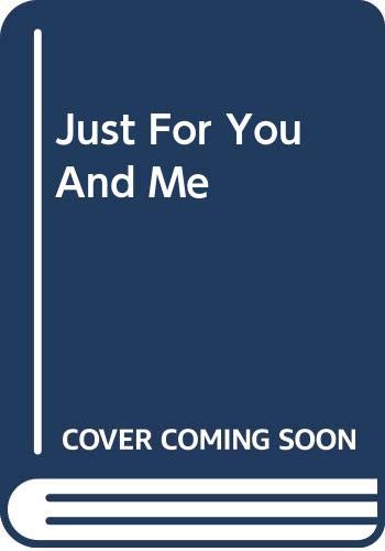 ler totalmente Just For You And Me