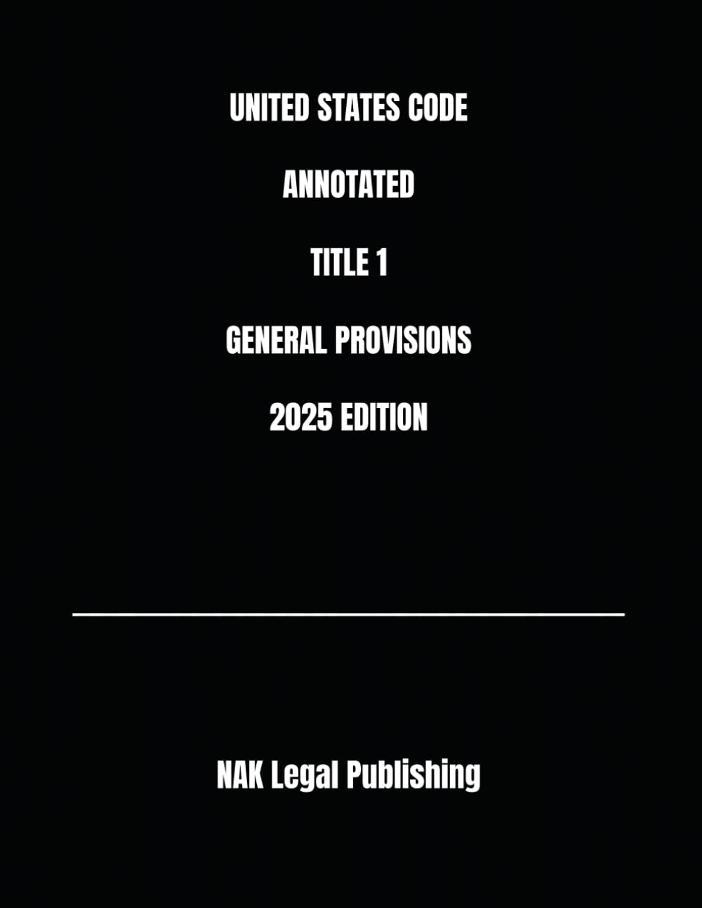 capítulo por capítulo baixar UNITED STATES CODE ANNOTATED TITLE 1 GENERAL PROVISIONS 2025 EDITION