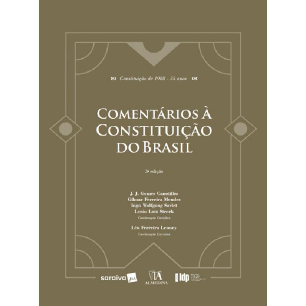 Comentários À Constituição do Brasil - Série IDP - 3ª Edição 2023