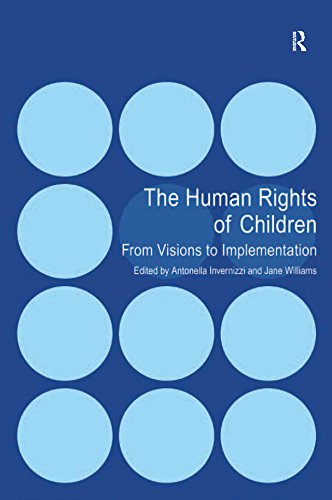 ler totalmente The Human Rights of Children: From Visions to Implementation (English Edition)