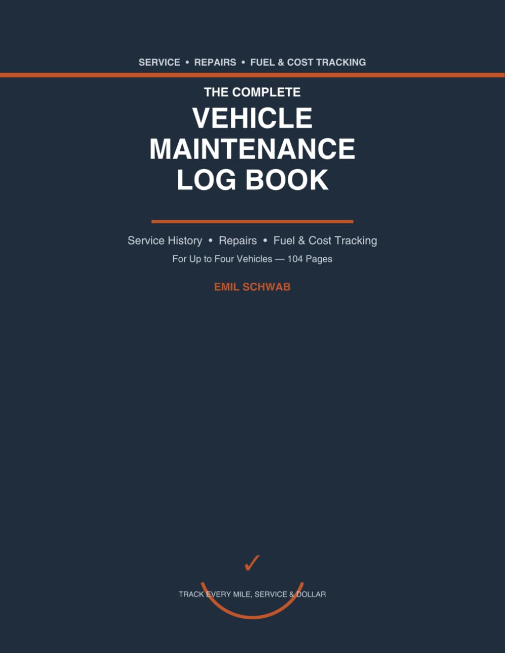 capítulo por capítulo baixar The Complete Vehicle Maintenance Log Book: Track Service History, Repairs, Fuel & Costs for Up to Four Vehicles - With Maintenance Interval Reference, Specs Sheet, Warranty & Recall Trackers