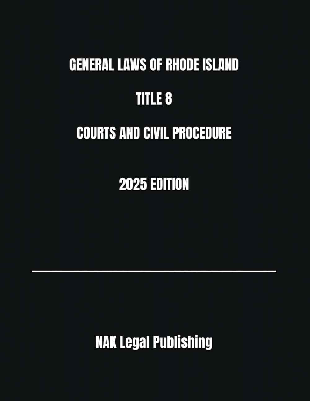 GENERAL LAWS OF RHODE ISLAND TITLE 8 COURTS AND CIVIL PROCEDURE 2025 EDITION baixar o livro de graça