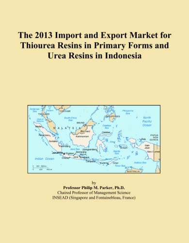 The 2013 Import and Export Market for Thiourea Resins in Primary Forms and Urea Resins in Indonesia