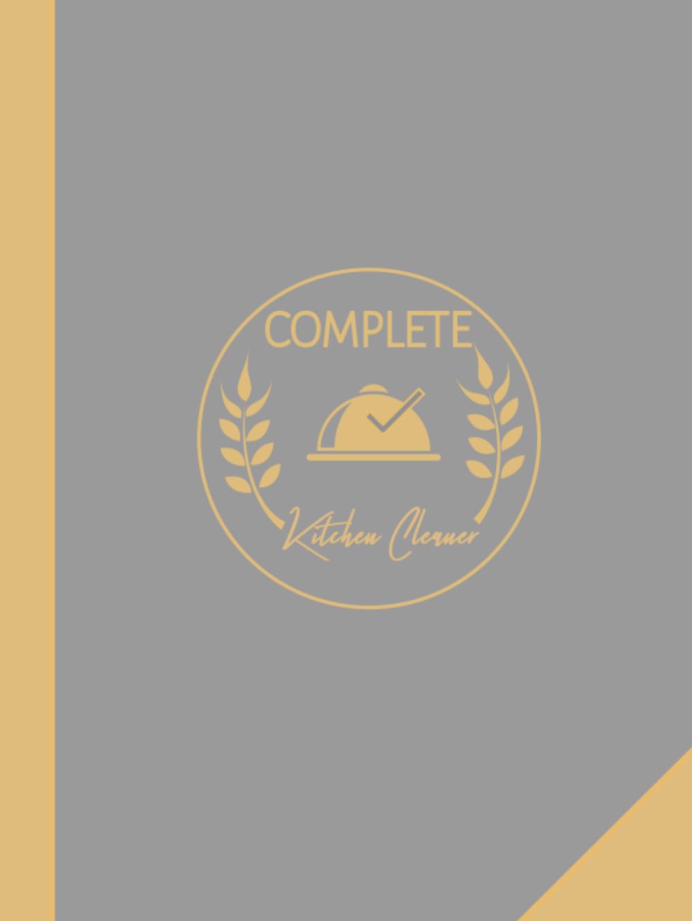 ler totalmente Complete Kitchen Cleaner: All-In-One Kitchen Hygiene Tracker. Includes Kitchen Checklist, Daily Cleaning, & Legionella Water Testing Sections. Ideal for Business, Home & School