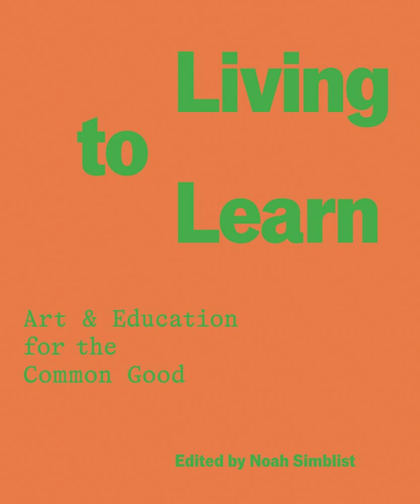 ler totalmente Living to Learn: Art & Education for the Common Good (English Edition)
