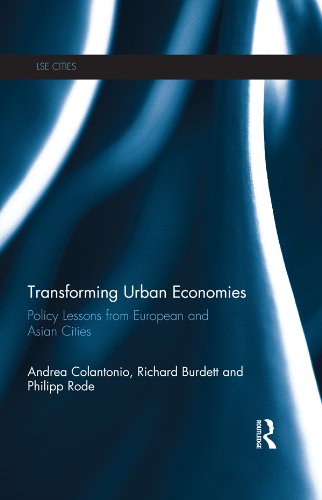 Transforming Urban Economies: Policy Lessons from European and Asian Cities (LSE Cities) (English Edition) baixar livro de graça