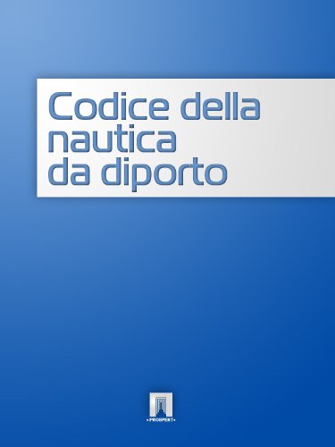 capítulo por capítulo baixar Codice della nautica da diporto (Italia) (Italian Edition)
