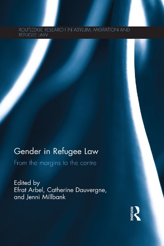 Gender in Refugee Law: From the Margins to the Centre (Routledge Research in Asylum, Migration and Refugee Law) (English Edition) baixar livro de graça