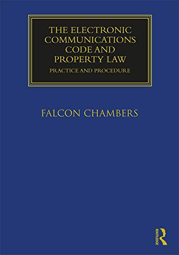The Electronic Communications Code and Property Law: Practice and Procedure (English Edition) baixar livro de graça