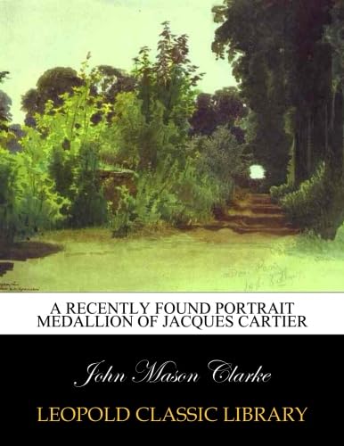 ler totalmente A recently found portrait medallion of Jacques Cartier
