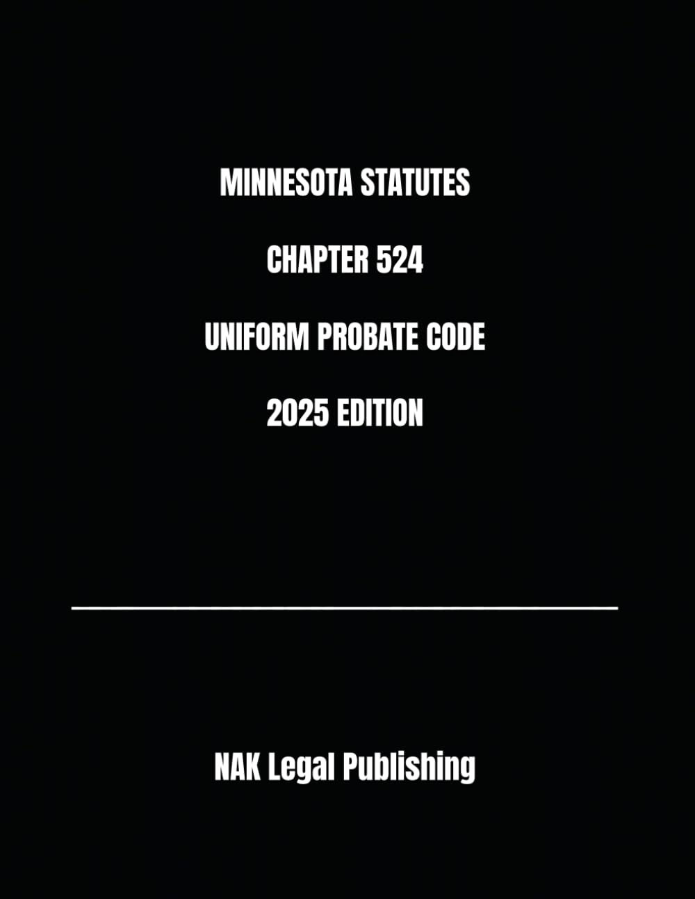 MINNESOTA STATUTES CHAPTER 524 UNIFORM PROBATE CODE 2025 EDITION baixar o livro de graça