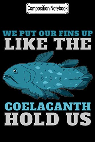 ler totalmente Composition Notebook: The coelacanth hold us Journal Notebook Blank Lined Ruled 6x9 100 Pages