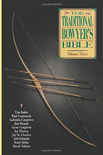 Traditional Bowyer's Bible, Volume 3 baixar livro de graça