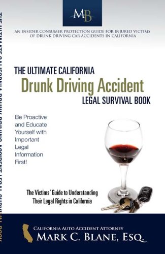 ler totalmente The Ultimate California Drunk Driving Accident Legal Survival Book (English Edition)