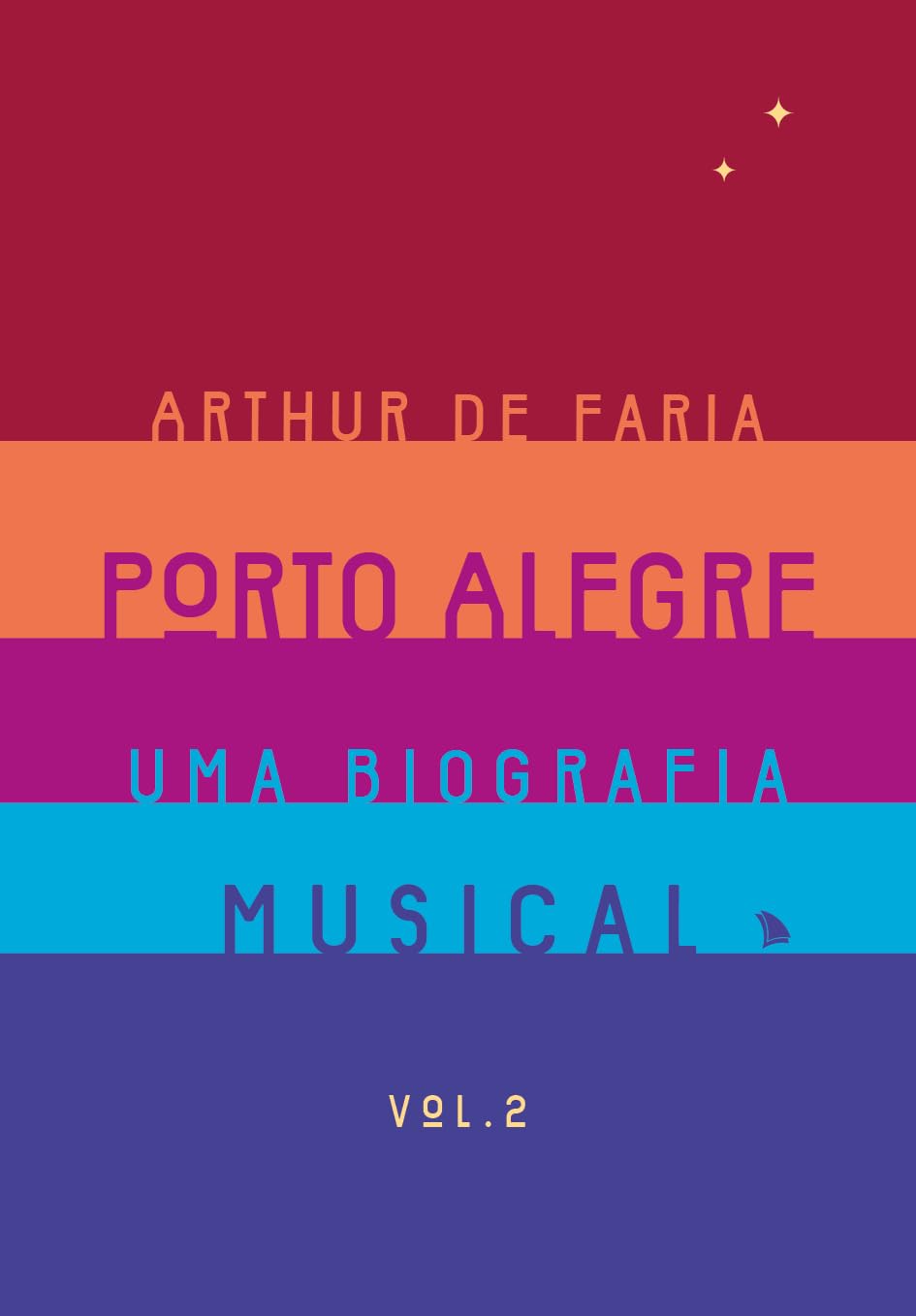 ler totalmente Porto Alegre: uma biografia musical: Volume 2