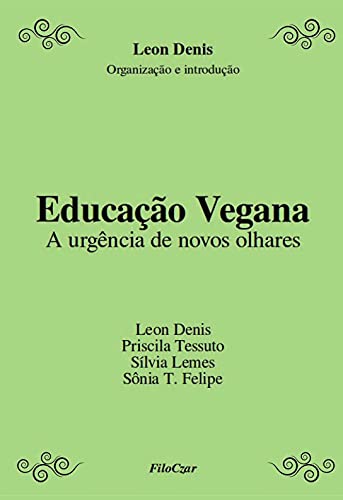 ler totalmente Educação Vegana: a Urgência de Novos Olhares