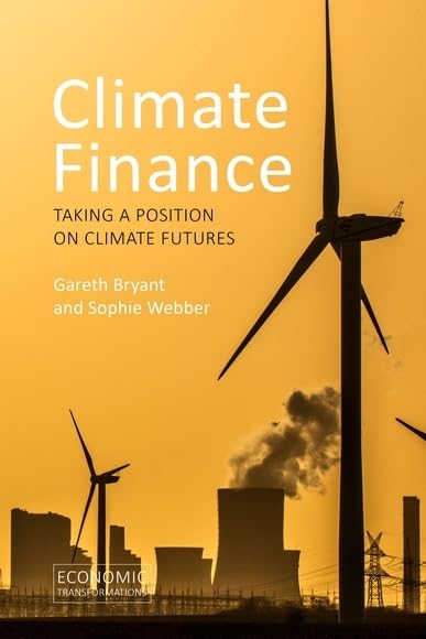 Climate Finance: Taking a Position on Climate Futures (English Edition) baixar o livro de graça