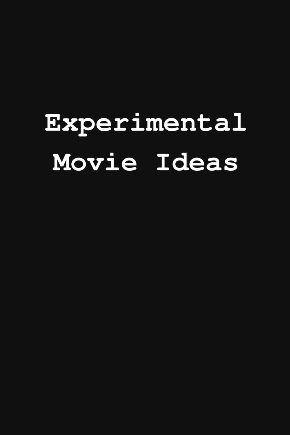 Experimental Movie Ideas: Lined Notebook for Screenwriters and Scriptwriters baixar livro de graça