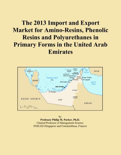 The 2013 Import and Export Market for Amino-Resins, Phenolic Resins and Polyurethanes in Primary Forms in the United Arab Emirates baixar o livro de graça