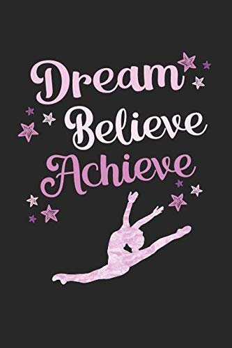 ler totalmente Dream, Believe, Achieve: 6 x 9 Dot Grid Journal - 100 Pages - Created Just For Dancers and Dance Teachers