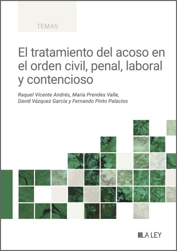 capítulo por capítulo baixar El tratamiento del acoso en el orden civil, penal, laboral y contencioso (Spanish Edition)