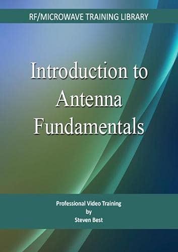 Introduction to Antenna Fundamentals: Antennas and Propagation for Wireless Communications