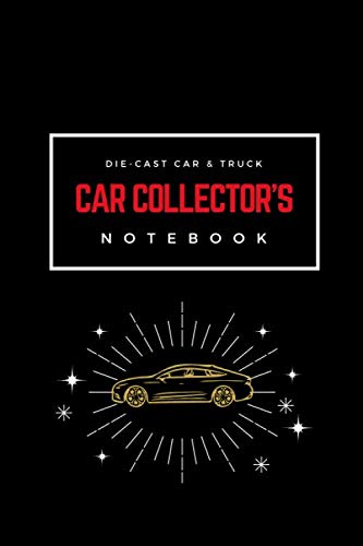 Die Cast Car & Truck Collector's Notebook: Notebook To Keep Track Of Your Die Cast Collections | Automotive Customization Collecting Journal |... | Toy cars | Collectors Journals to write in baixar livro de graça